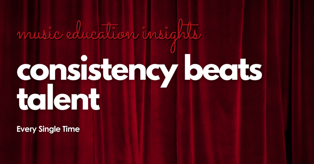 Consistency Beats Talent Article